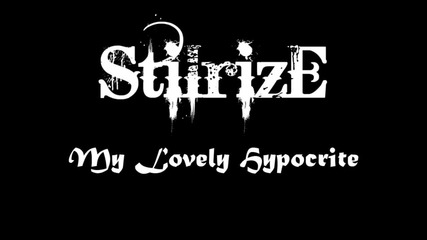 Stilrize - My Lovely Hypocrite (превод)