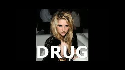 Kesha - Your Love is my Drug 