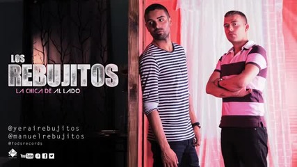 Los Rebujitos - La chica de al lado (nuevo single 2013)