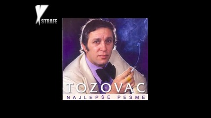 Tozovac - Siromah sum (за ценителите на сръбската музика) 