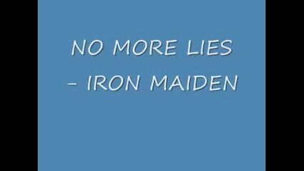 Iron Maiden - No More Lies (lyrics) album: Dance of Death (2003)