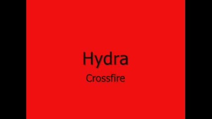 Crossfire - Hydra