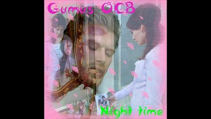 Gumus Soundtrack - Night Time
