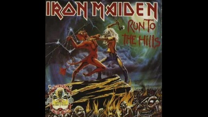 Iron Maiden - Run to the Hills 