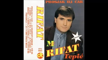 Rifat Tepic Kaseta - Ja I Ti Smo Sreco Moja