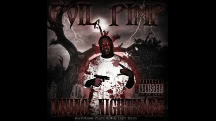Evil Pimp - 9 Cocked (ft. Killa Queen)
