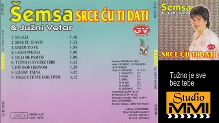 Semsa Suljakovic i Juzni Vetar - 1985 - Tuzno je sve bez tebe (hq) (bg sub)