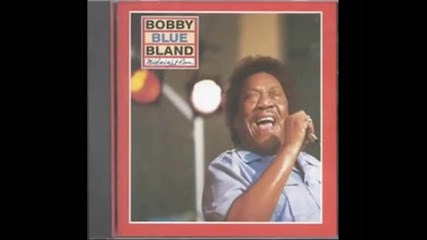 Bobby Blue Bland - Ain't No Sunshine