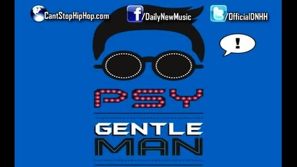Psy - "gentleman"