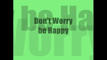 Bobby Mcferrin - Don't Worry_ Be Happy Lyrics