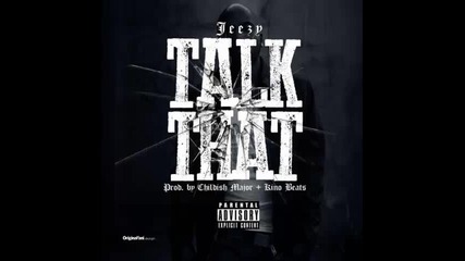 *2013* Young Jeezy - Talk that