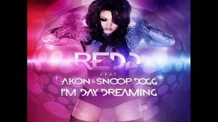 Redd ft. Akon & Snoop Dogg - Im Day Dreaming (david May Extended Mix)