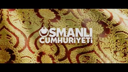 Osmanli Cumhuriyeti - Ottoman Republic