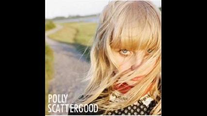 Polly Scattergood - Please Don`t Touch (the Golden Filte 