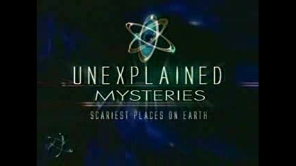 Unexplained Mysteries S01e11 Scariest Places on Earth 3 of 5