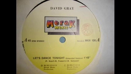 David Gray--let's Dance Tonight-italo Disco 1987