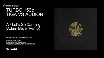 Tiga and Audion - Let's Go Dancing ( Adam Beyer Remix ) [high quality]