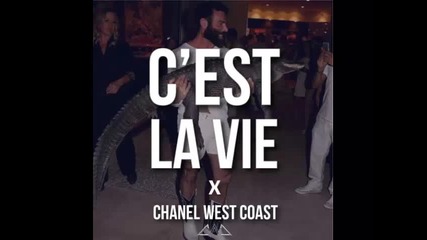 *2015* Chanel West Coast - C'est La Vie