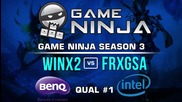 Game Ninja LoL #1 - WinX2 vs FRXGSA
