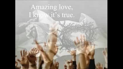 Chris Tomlin - Amazing Love