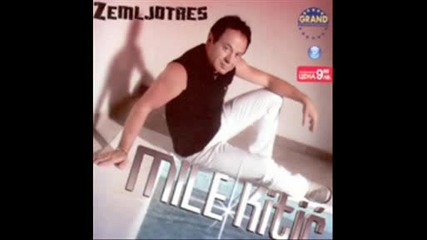 mile kitic - sanker