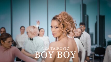 Tea Tairovic - 2022 - Boy Boy (hq) (bg sub)