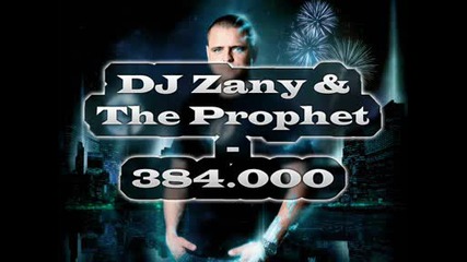 Dj Zany & The Prophet - 384.000 {hardstyle}