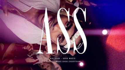 Big Sean ft. Nicki Minaj - Dance (a$$) Remix