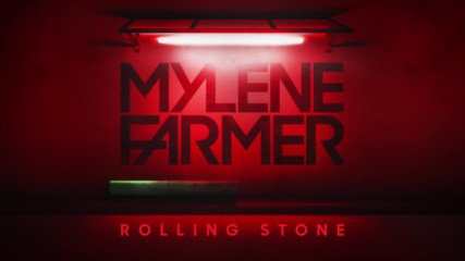 Mylеne Farmer - Rolling Stone