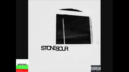 Stone Sour - Kill Everybody (hq Audio)