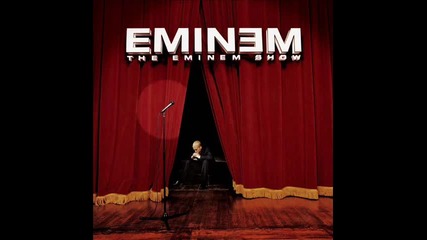The Eminem Show - Песните от албума 