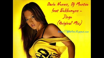 !!! House !!! Dario Nunez, Dj Montxo feat Bobkomyns - Jingo (original Mix) 