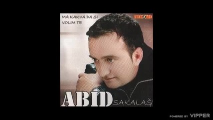 Abid Sakalas - Nije meni do mladosti - (audio 2011)
