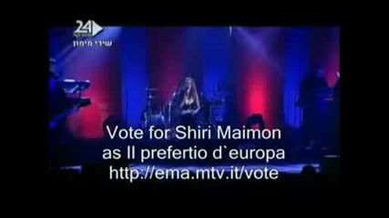 Shiri Maimon - Zman Shel Hesed