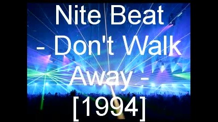 nite - beat dont walk away 1994 
