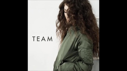 Превод ! Lorde - Team //аудио//