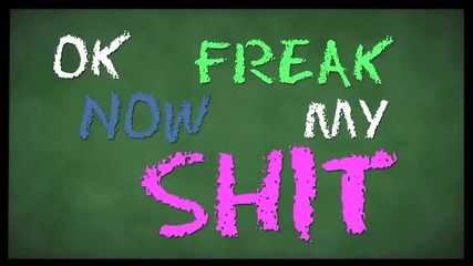 New Boyz -fm$ (freak My Shit) Lyric Video by fil