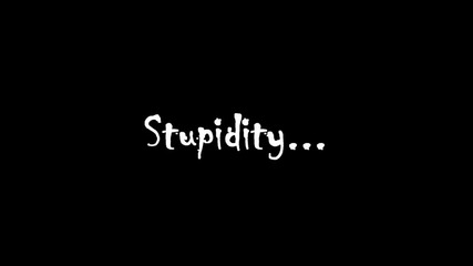 Stupidity + Fail = Win!