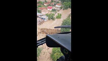 Наводнението в Карловско, заснето от хеликоптер
