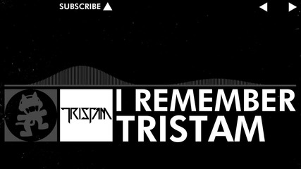 [edm] - Tristam - I Remember [monstercat Release]