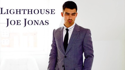 Превю - Joe Jonas - Lighthouse