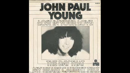 Lost in your Love ( 1977 ) - John Paul Young