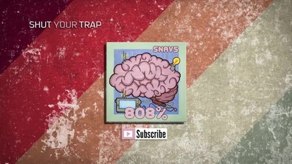 Trap Music - Snavs - Drop It Low (original Mix)