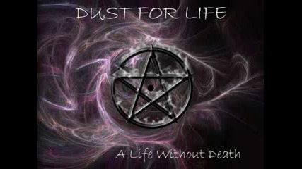 Dust for Life - Mission 