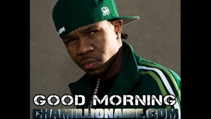 Chamillionaire - Good Morning