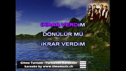 Gitme Turnam.wmv