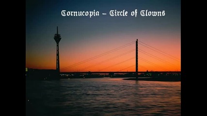 Cornucopia - Circle of Clowns