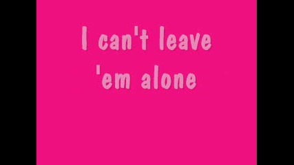 Ciara I 50 Cent - Cant Leave Em Alone(текст