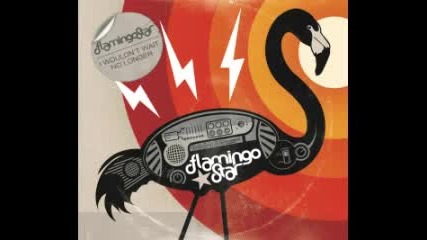 Flamingostar - Make My Day