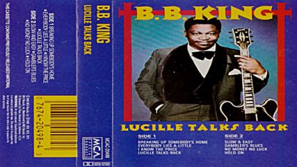 Lucille Talks Back - B. B. King Lucille Talks Back